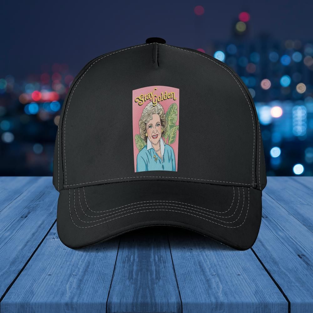 Betty White Stay Golden Baseball Caps