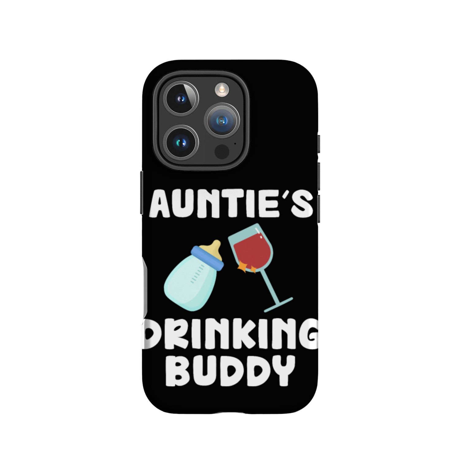Auntie's Drinking Buddy Baby Humor IPhone Cases
