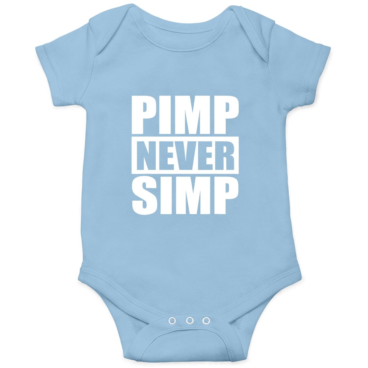 Pimp Never Simp Pimpin Baby Bodysuit