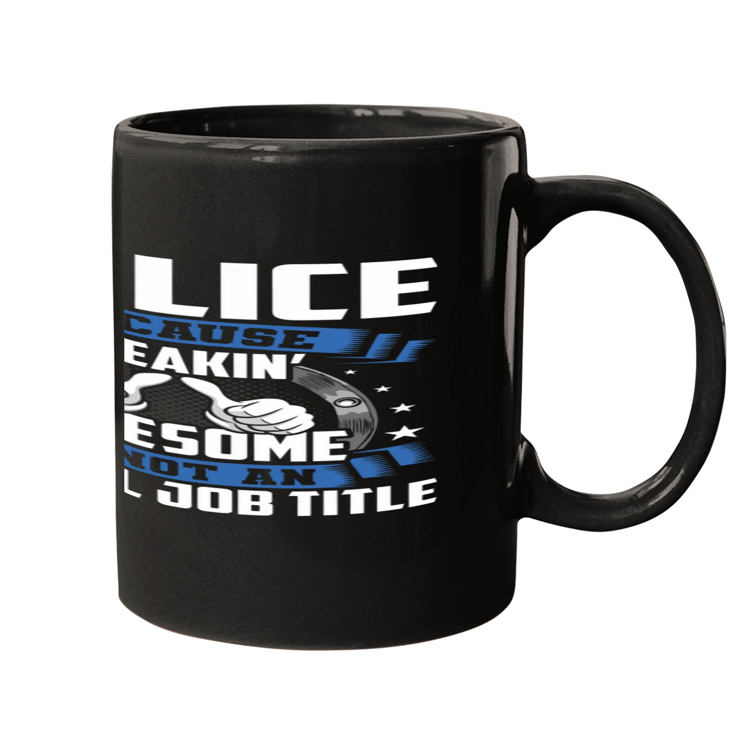 Police is Not Official Job Title Mugs