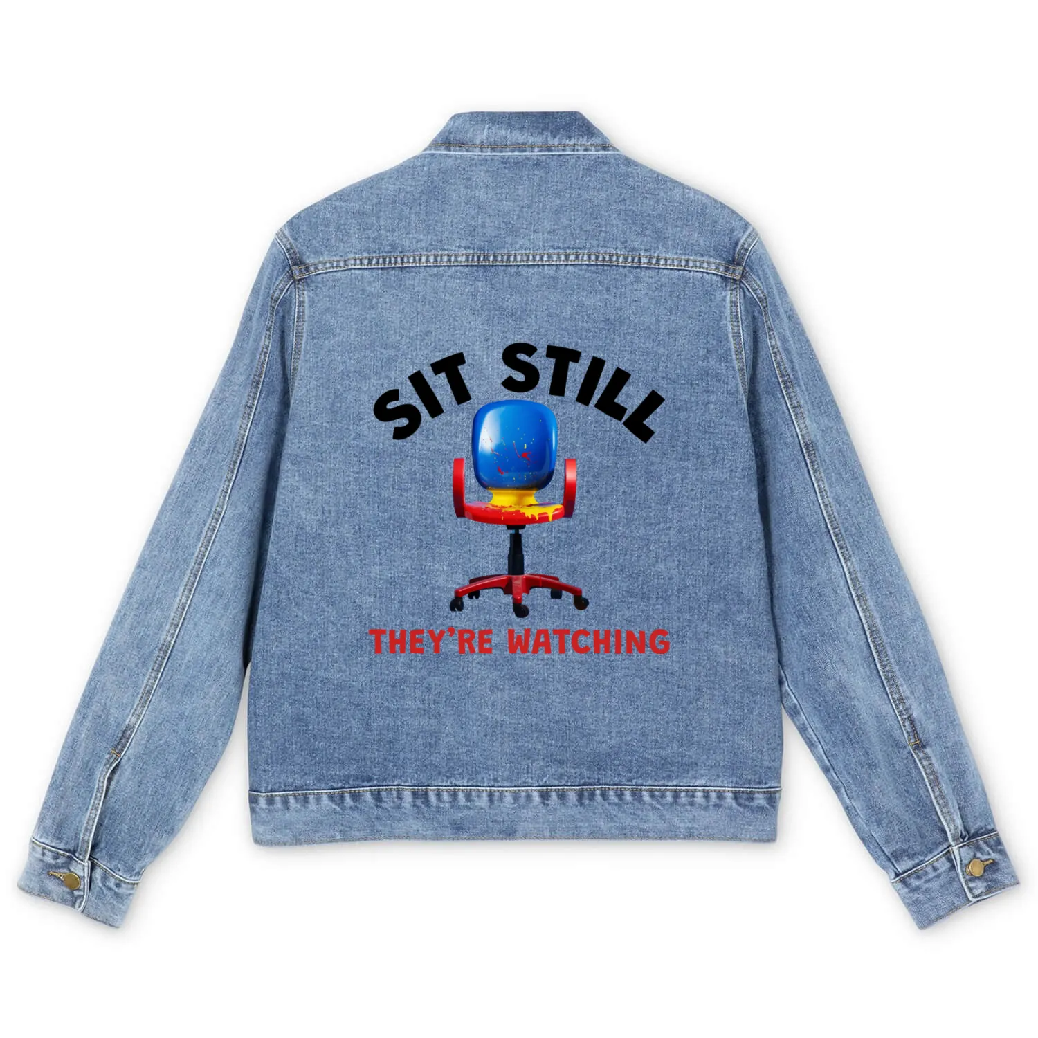 Unique "Sit Still They're Watching" Men's Denim Jackets