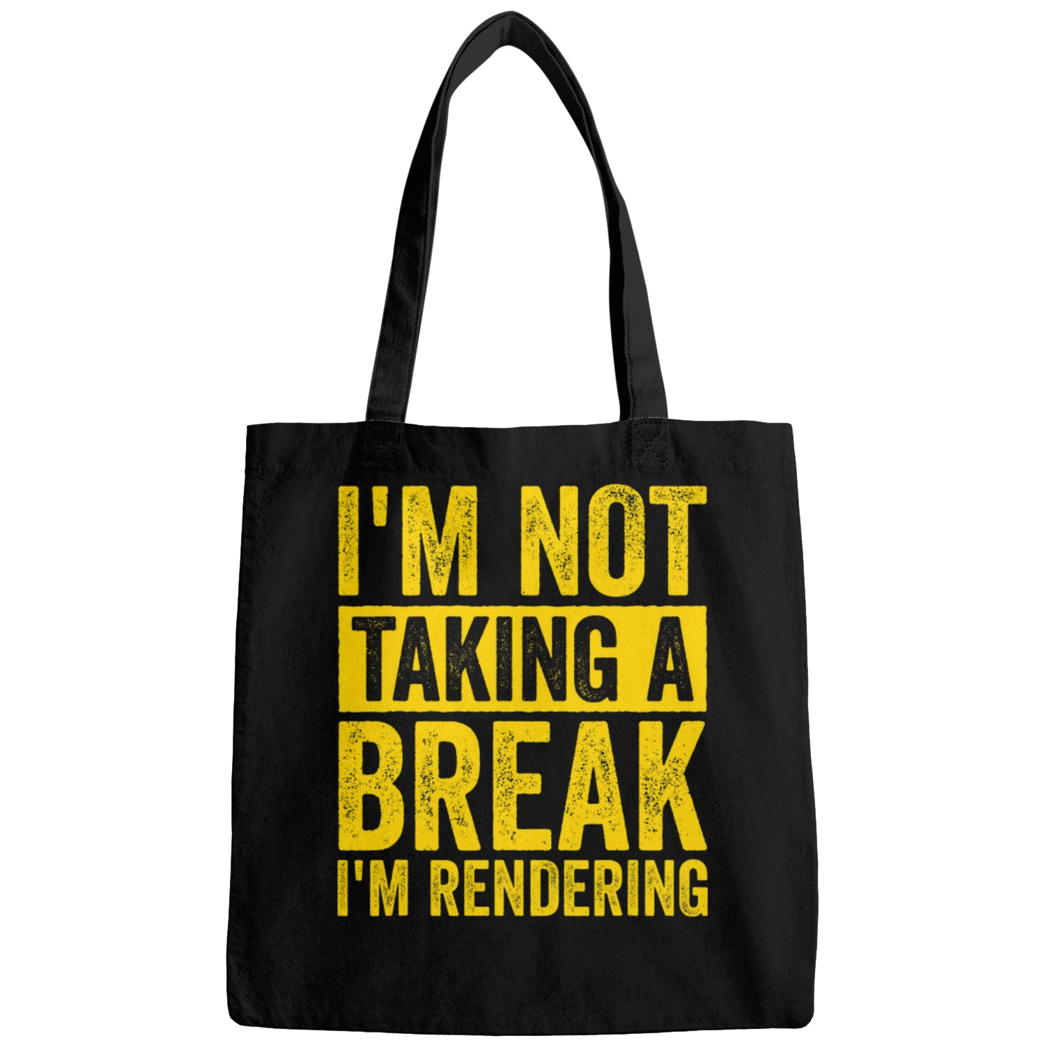 Animate Film Editor Im Not Taking A Break Im Rendering 3 Bags