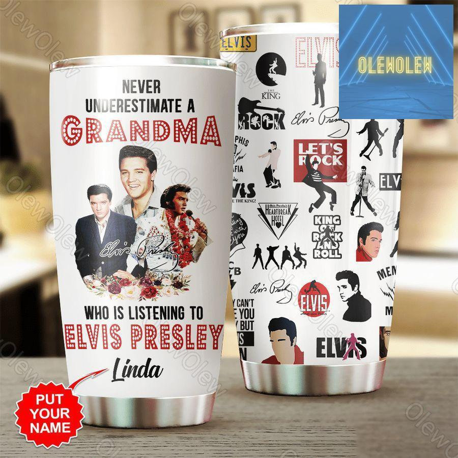 Custom Elvis Presley Tumbler, Never Underestimate A Grandma Who Listening To Elvis Presley Tumbler Cup