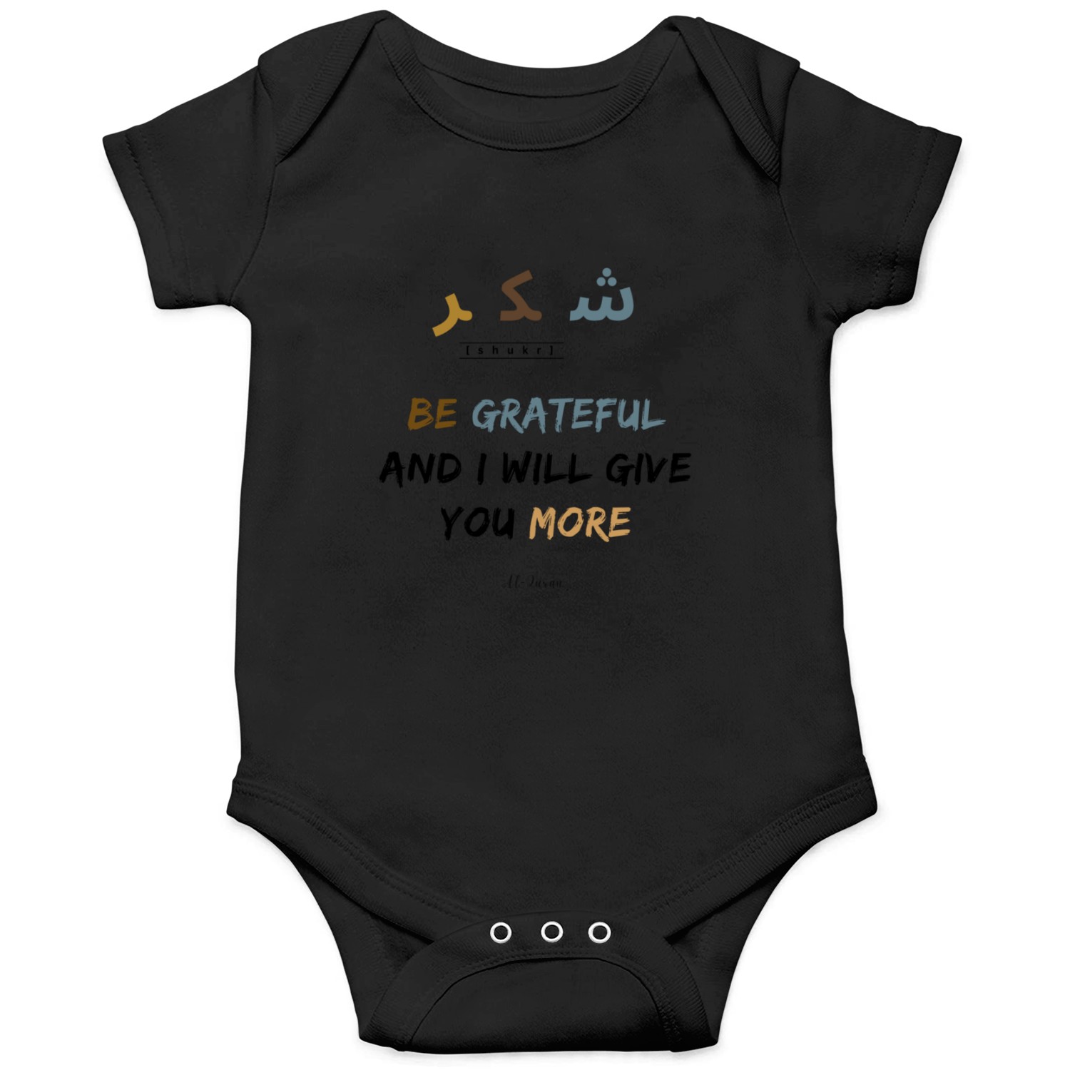 Shukr | be grateful i will give you more | muslims Onesies