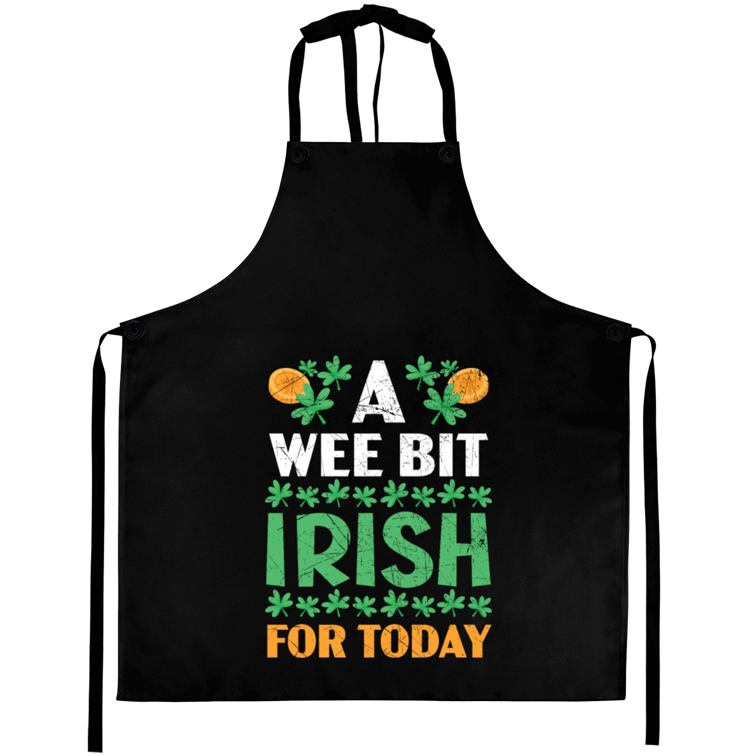 A Wee But Irish For Today St. Patricks Day Aprons