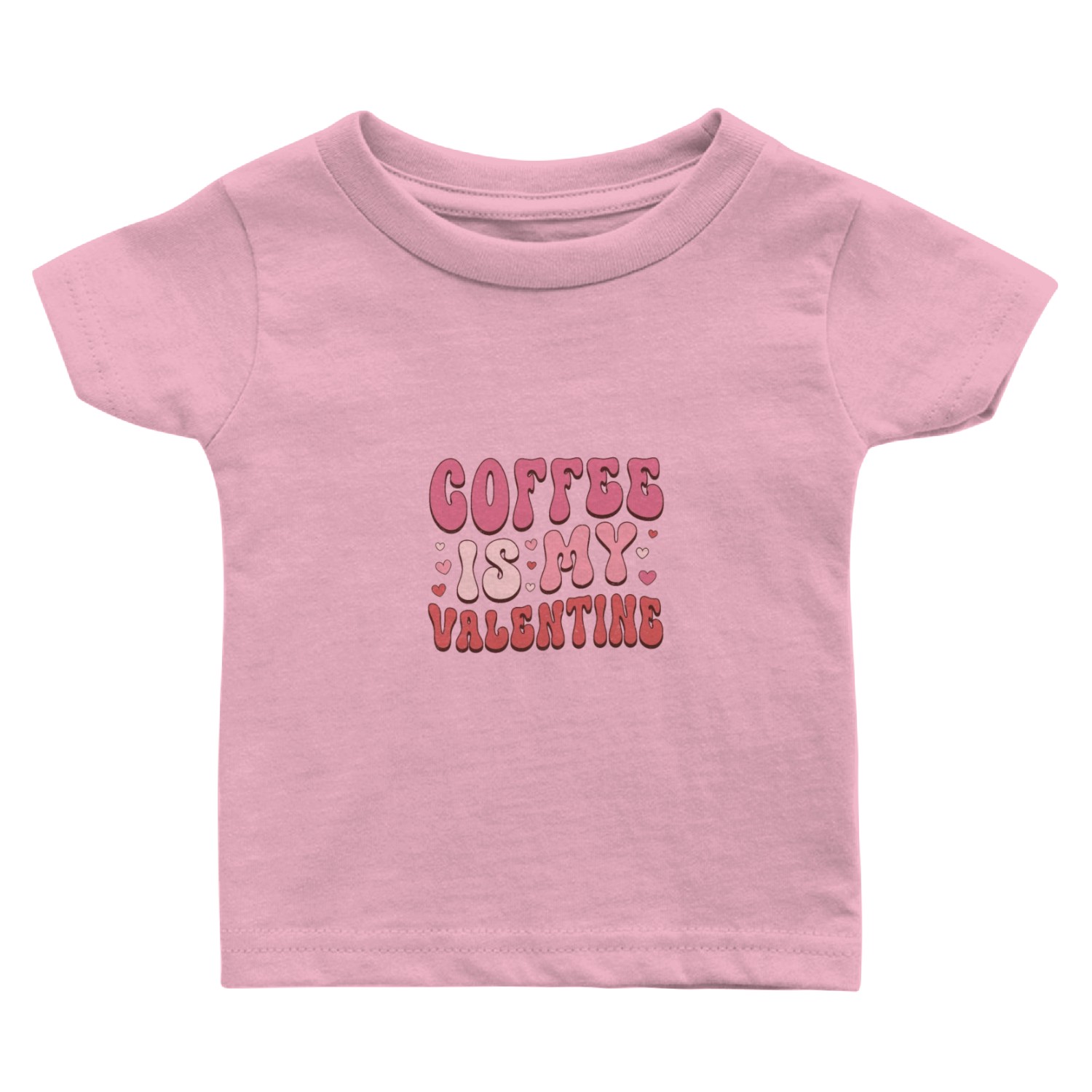 Coffee Lovers Coffee Is My Valentine Baby T Shirts
