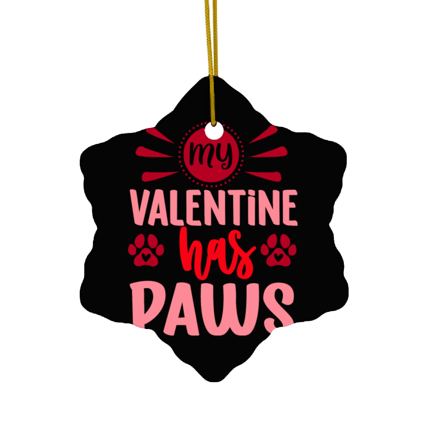 My valentine has paws Ceramic Ornaments