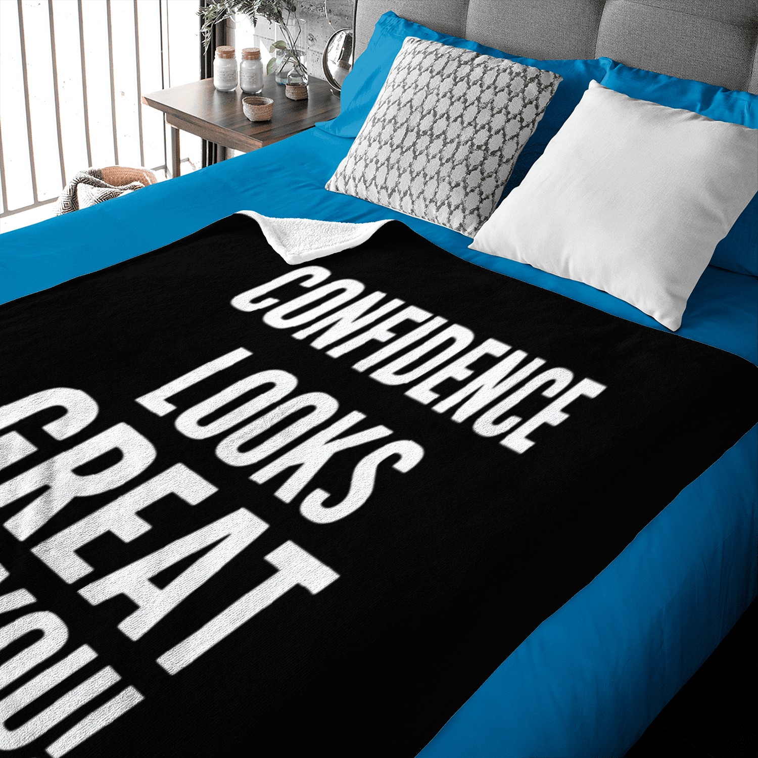 Confidence Looks Great On You Baby Blankets