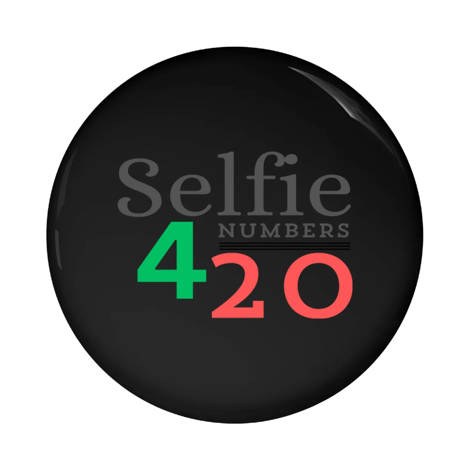 Selfie number 420 Pin Buttons